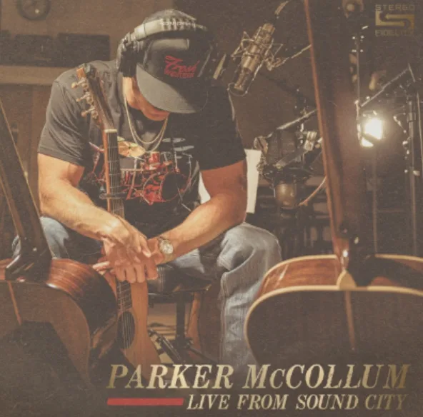 Capa de Live From Sound City mostra Parker McCollum sentado em ambiente de estúdio.